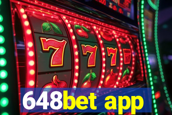 648bet app